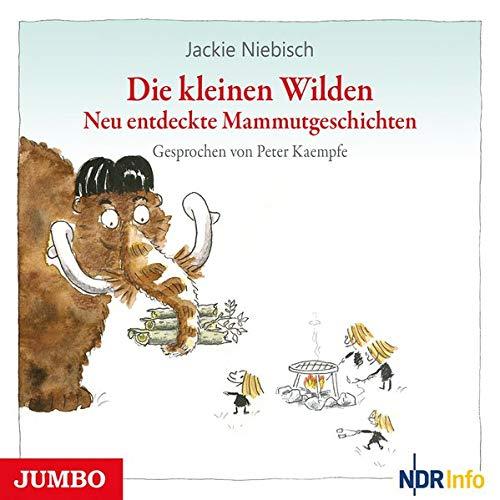 Die kleinen Wilden. Neu entdeckte Mammutgeschichten