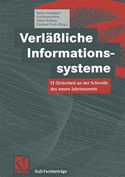 Verfäßliche Informationssysteme: IT-Sicherheit an der Schwelle des neuen Jahrtausends (DuD-Fachbeiträge)