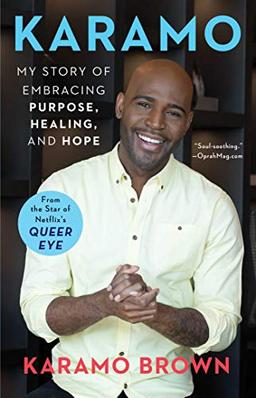 Karamo: My Story of Embracing Purpose, Healing, and Hope