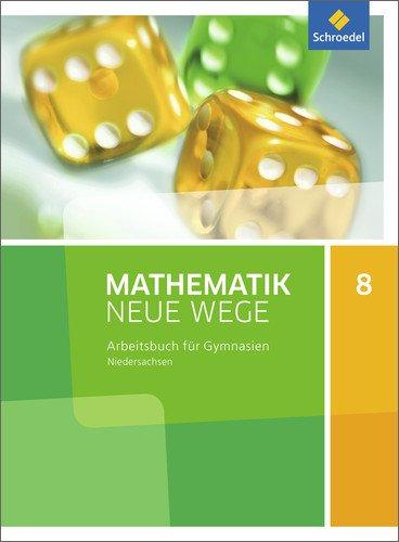 Mathematik Neue Wege SI - Ausgabe 2015 G9 für Niedersachsen: Arbeitsbuch 8