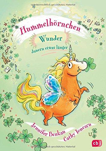 Hummelhörnchen - Wunder dauern etwas länger (Die Hummelhörnchen-Reihe, Band 2)