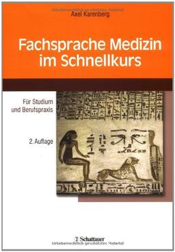 Fachsprache Medizin im Schnellkurs: Für Studium und Berufspraxis