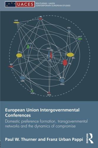 European Union Intergovernmental Conferences (Routledge/UACES Contemporary European Studies)