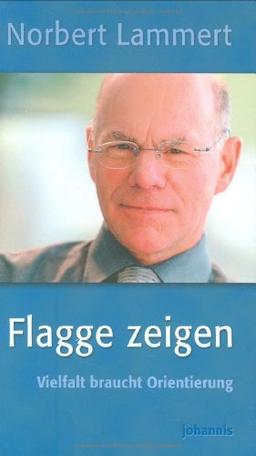 Flagge zeigen: Vielfalt braucht Orientierung