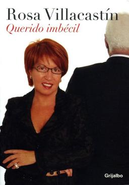 Querido Imbecil/ Dear Imbecil (Autoayuda Y Superacion)