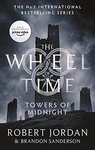 Towers Of Midnight: Book 13 of the Wheel of Time: Book 13 of the Wheel of Time (soon to be a major TV series)