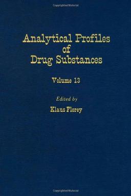 Analytical Profiles of Drug Substances (Analytical Profiles of Drug Substances & Excipients)