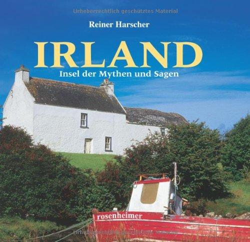 Irland. Insel der Mythen und Sagen