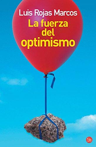 La fuerza del optimismo (FORMATO GRANDE, Band 730014)