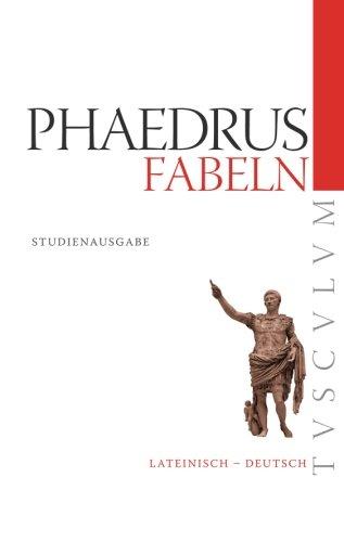 Fabeln: Lateinisch - Deutsch (Tusculum Studienausgaben)