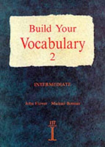 Build Your Vocabulary 2: Intermediate: No.2