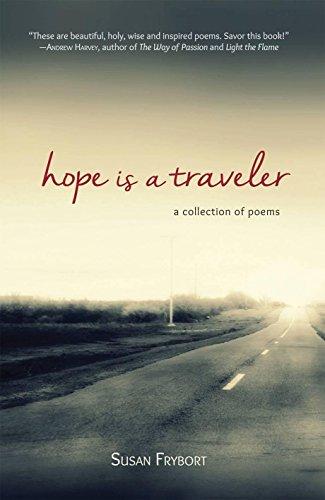 Hope Is a Traveler: A Collection of Poems