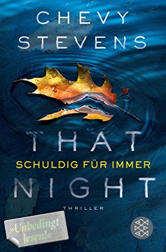 That Night - Schuldig für immer: Thriller