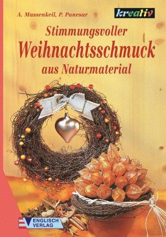 Stimmungsvoller Weihnachtsschmuck aus Naturmaterial