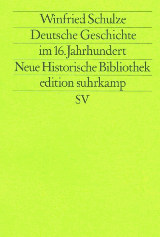 Deutsche Geschichte im 16. Jahrhundert. 1500 - 1618