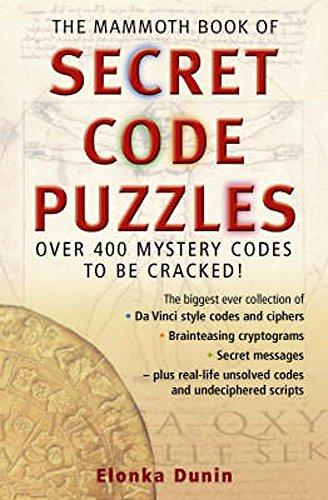 The Mammoth Book of Secret Code Puzzles (Mammoth Books, Band 105)