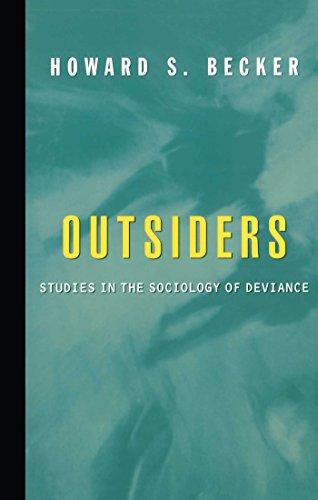 Outsiders: Studies in Sociology of Deviance