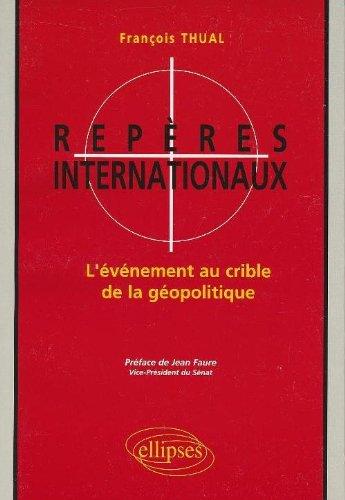 Repères internationaux : l'événement au crible de la géopolitique