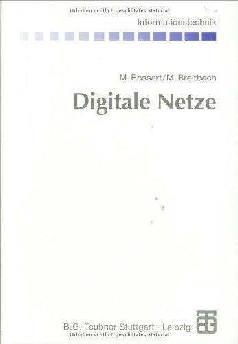 Digitale Netze: Funktionsgruppen digitaler Netze und Systembeispiele (Informationstechnik)