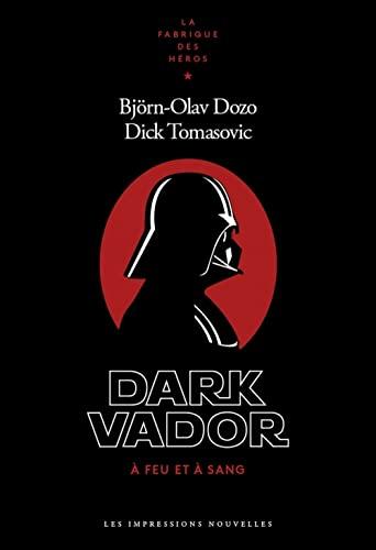 Dark Vador : à feu et à sang