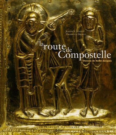 La route de Compostelle : le chemin de Saint-Jacques