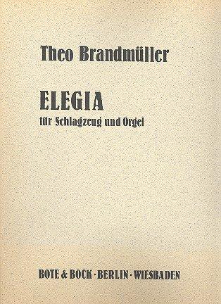 Elegia: Schlagzeug und Orgel.