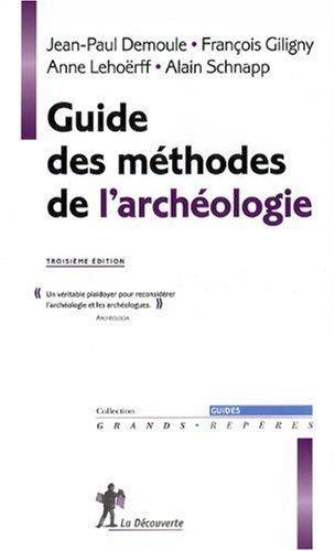 Guide des méthodes de l'archéologie