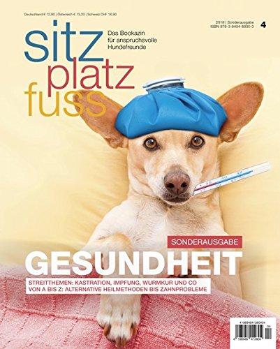 Sitz Platz Fuss Sonderausgabe: Gesundheit (Sitz Platz Fuß)