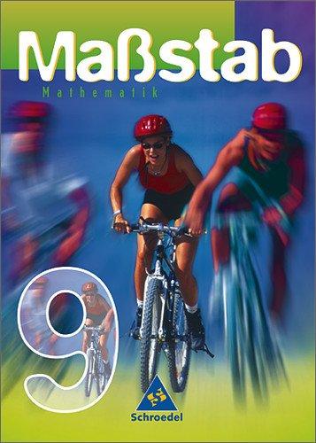 Massstab. Mathematik für Hauptschulen in Hessen - Ausgabe 2003: Maßstab - Mathematik für Hauptschulen in Hessen - Ausgabe 2003: Schülerband 9