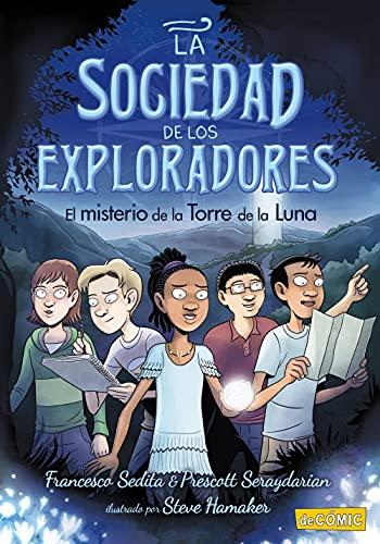 El misterio de la Torre de la Luna: La Sociedad de los Exploradores, 1 (CÓMIC - Cómic)