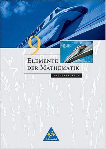 Elemente der Mathematik - Ausgabe 2001 für die Sekundarstufe I: Elemente der Mathematik 9. Schülerband. Niedersachsen. (Lernmaterialien)