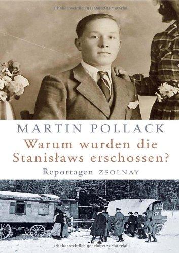 Warum wurden die Stanislaws erschossen?: Reportagen