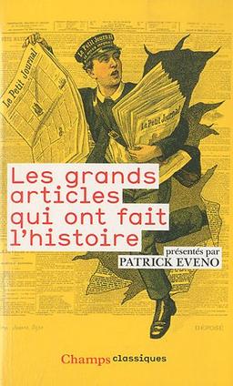 Les grands articles qui ont fait l'histoire