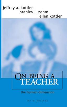 On Being a Teacher: The Human Dimension