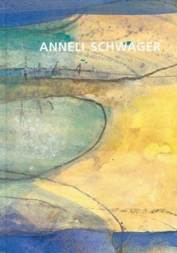 Anneli Schwager: Malerei