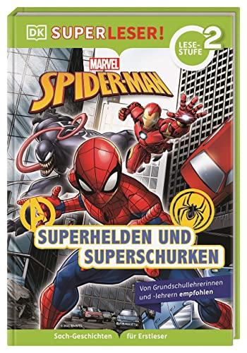 SUPERLESER! MARVEL Spider-Man Superhelden und Superschurken: 2. Lesestufe Sach-Geschichten für Erstleser