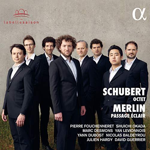 Schubert/Merlin: Octet / Passage Eclair