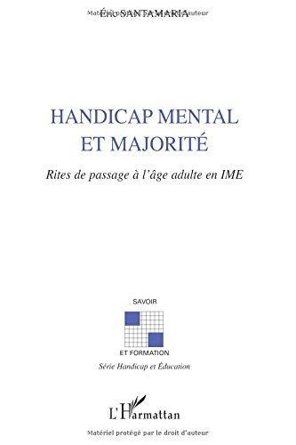 Handicap mental et majorité : rites de passage à l'âge adulte en IME