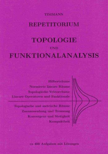 Repetitorium Topologie und Funktionalanalysis