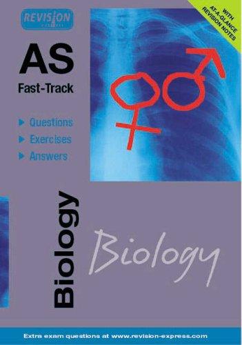 AS Fast-Track (Biology A level) ('A' LEVEL STUDY GUIDES)