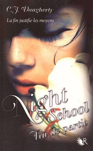 Night school. Vol. 5. Fin de partie