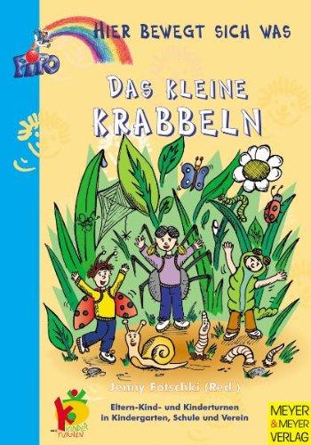 Hier bewegt sich was. Das kleine Krabbeln