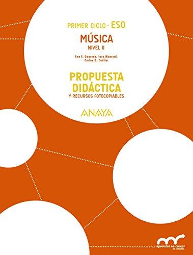 Música. Nivel II. Propuesta didáctica. (Aprender es crecer en conexión)