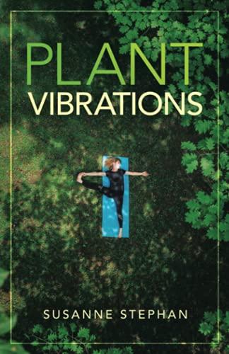 Plant Vibrations