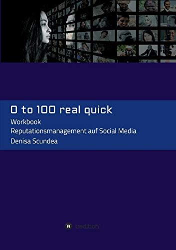 0 to 100 real quick: Reputationsmanagement auf Social Media