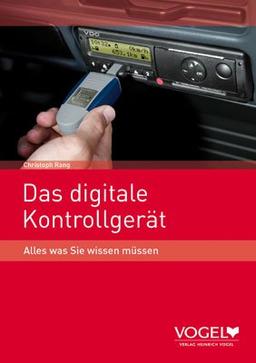 Das digitale Kontrollgerät: Alles was Sie wissen müssen