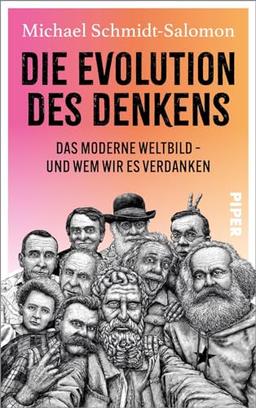 Die Evolution des Denkens: Das moderne Weltbild – und wem wir es verdanken