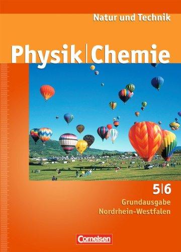 Natur und Technik - Physik/Chemie - Grundausgabe Nordrhein-Westfalen: 5./6. Schuljahr - Schülerbuch