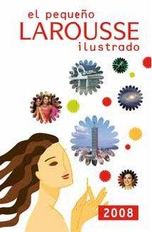 El pequeno Larousse illustrado 2008