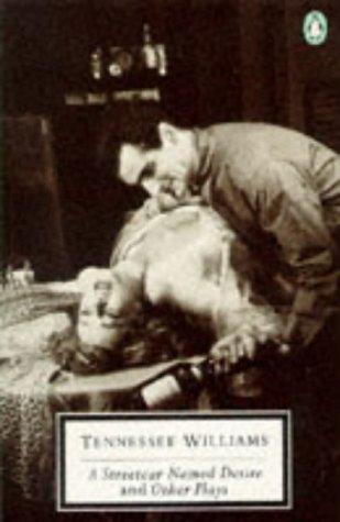 A Streetcar Named Desire (Twentieth Century Classics)